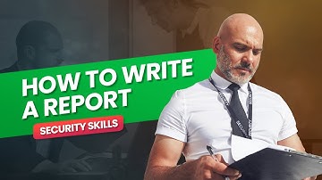 How to Write Security Reports: Essential Professional Skills