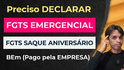 Como declarar saque do FGTS no Imposto de Renda 2021?