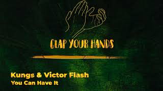 Kungs & Victor Flash - You Can Have It