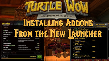 Turtle WoW Launcher: Installing Addons