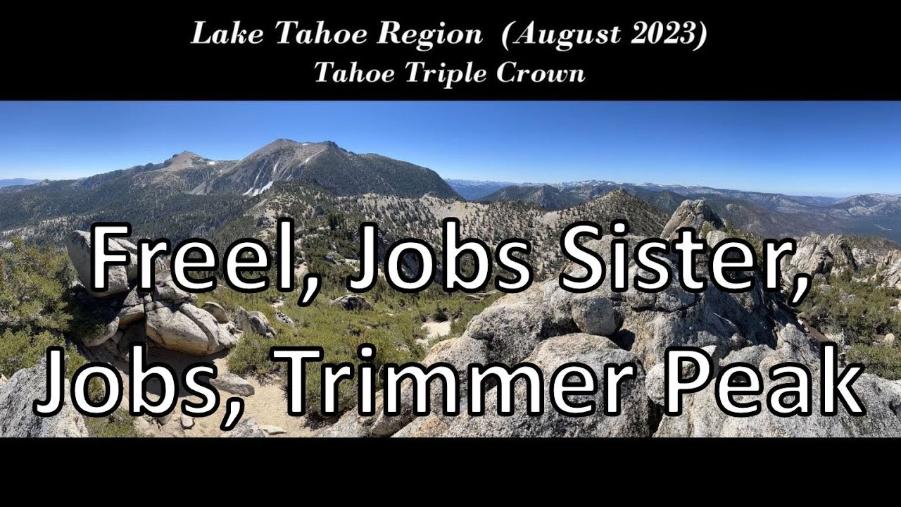 Freel, Jobs Sister, Jobs, Trimmer Peak Tahoe Triple Crown (2023