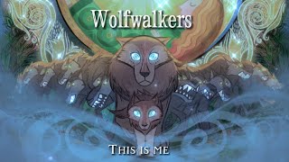 Wolfwalkers ~ This Is Me