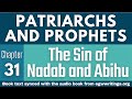 Patriarchs and Prophets – Chapter 31 – The Sin of Nadab and Abihu