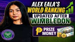 Alex Eala's WTA Ranking UPDATED After Wimbledon 2026 | New Ranking, Points & Prize Money