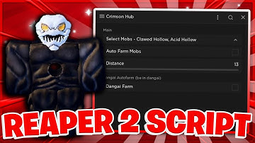 [UPDATE👑] Reaper 2 Script / Hack (INSANE AUTO FARM, AUTO-QUESTS, TELEPORT & MORE ⚔️) *PASTEBIN 2023*