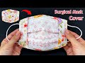 Diy Easy Surgical Mask Cover | How to Make Medical Face Mask Cover More Protection Sewing Tutorial |