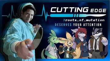 Cutting Edge: Roots of Mutation Deserves Your Attention! (feat. Serule)