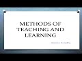 Methods of teaching and learning