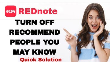 How To Turn Off Recommend People You May Know On REDnote App For Iphone | Step By Step