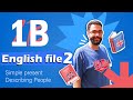 امریکن انگلیش فایل دو سیمپل پرزنت و توصیف اشخاص درس 1B 