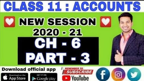 Class 11 : ACCOUNTS | Rules of Debit & Credit - 3