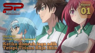 Ketika Mendapat Mandat Jaga Adik Ipar || Alur cerita Shinmai maou no testament #anime