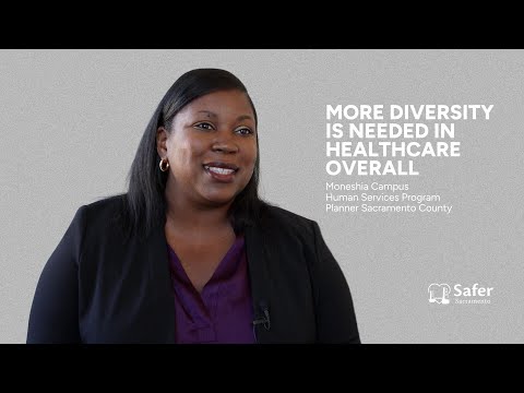 More diversity is needed in healthcare overall | Safer Sacramento