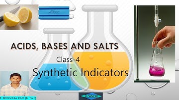 ACIDS, BASES AND SALTS || Class-4 || Synthetic Indicators