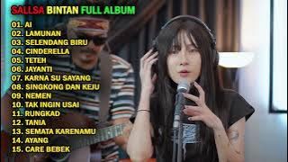 AI, LAMUNAN, SELENDANG BIRU | SALLSA BINTAN - 3 PEMUDA BERBAHAYA FULL ALBUM 2024