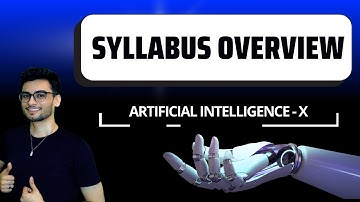 Class 10 AI Made Easy | Syllabus Overview | CBSE 2025