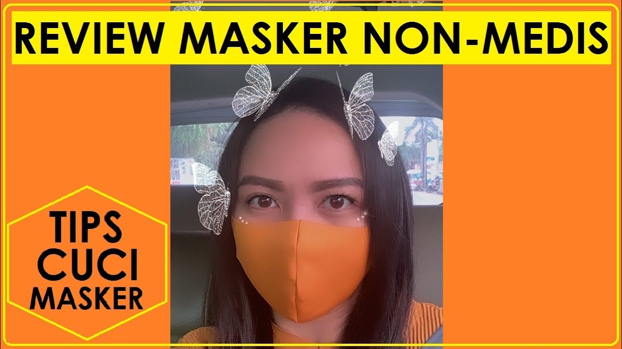 REVIEW MASKER  KAIN TERBAIK  REVIEW MASKER  NON MEDIS 