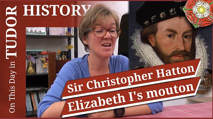 November 20 - Sir Christopher Hatton   Elizabeth I...