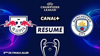 Le résumé de Leipzig / Manchester City - Ligue des Champions (8ème de finale aller)