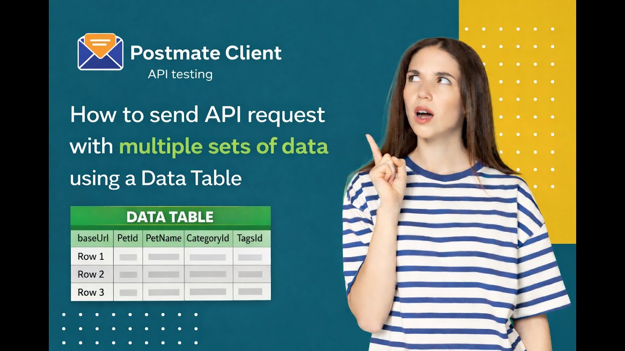 How to send API request with multiple set of data using data table ...