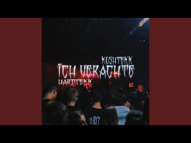 Ich verachte (Hardtekk remix)