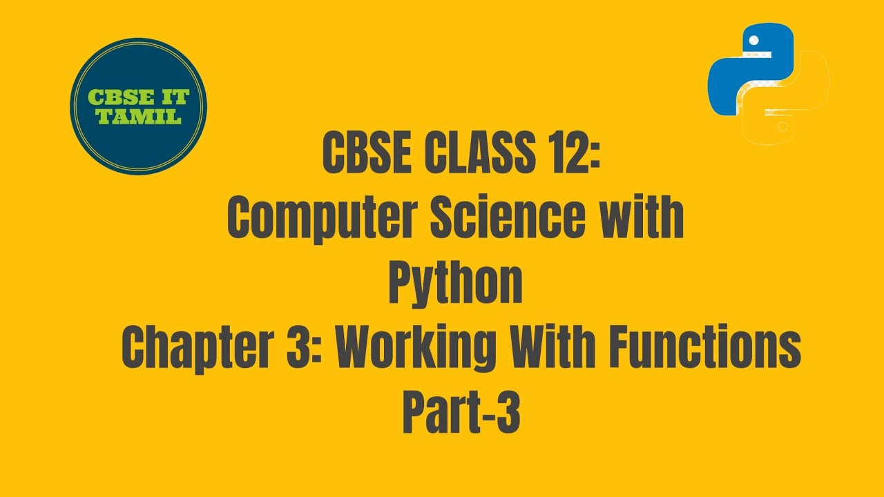 CBSE CLASS 12: Computer Science With Python(083): Chapter 3: Working ...