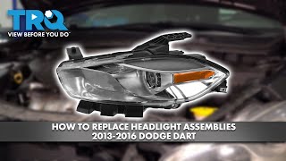 How to Replace Headlight Assemblies 20132016 Dodge Dart