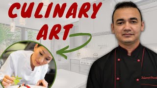 What is Culinary Art | Culinary Arts Diploma | Culinary Art Degree | Meaning Of Culinary Art