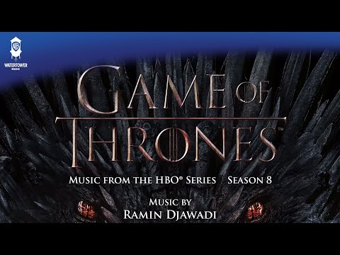 Game of Thrones S8 - The Last of the Starks  - Ramin Djawadi (Official Video)