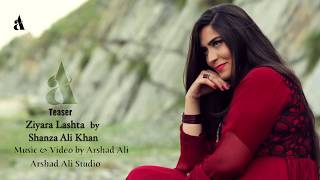 Ziyara lashta (teaser) by Shanza Ali Khan