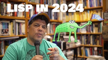 Lisp Programming in 2024?