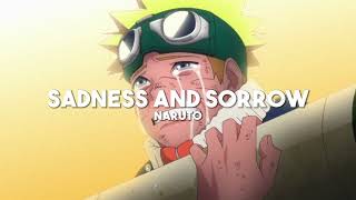 Sadness and Sorrow - Naruto (slowed + reverb)