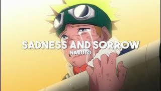 Sadness and Sorrow - Naruto (slowed   reverb)