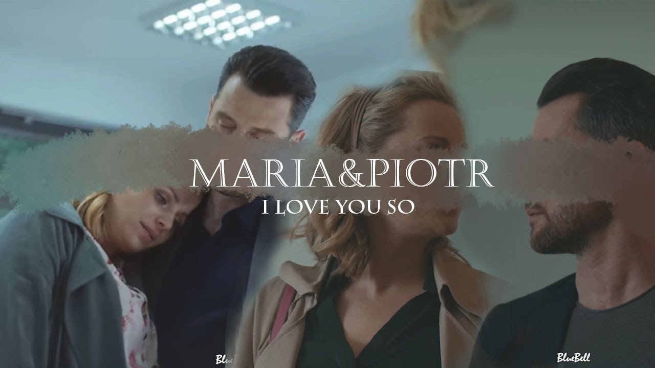 Maria & Piotr | I Love You So [+2s]