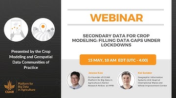 Webinar - Secondary data for crop modeling: Filling data gaps under lockdowns