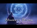 Shamans drums   shamanic meditative music with powerful drums  spiritual tribal ambient music