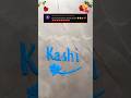 Kashi | sand art | Satisfying name in sand #shorts #viral #handwriting #sandart