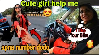 she helped me on road | Cute Girl ne Apne car mai lift diya 🥰😍 | Cute Girl se number maang Liya 😃