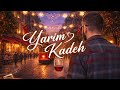 Yarım Kadeh Geceye Bir Yudum Official Audio 