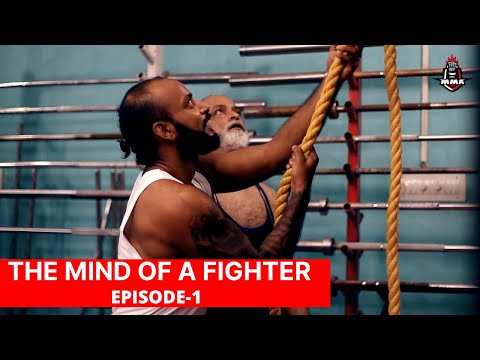 The Mind of a Fighter featuring Indian MMA star Srikant Sekhar ● Episode 1  | MMA INDIA SHOW