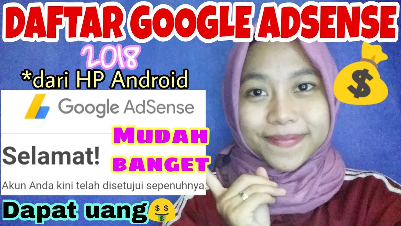 Cara Daftar Google Adsense 2019 Dari Hp Android Cara Dapat Uang Dari Youtube By Khairunnisa Adlina Youtube