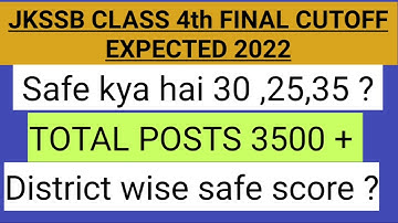 Class 4th Final Cutoff Expected /Safe Score 30 ? /District Wise .