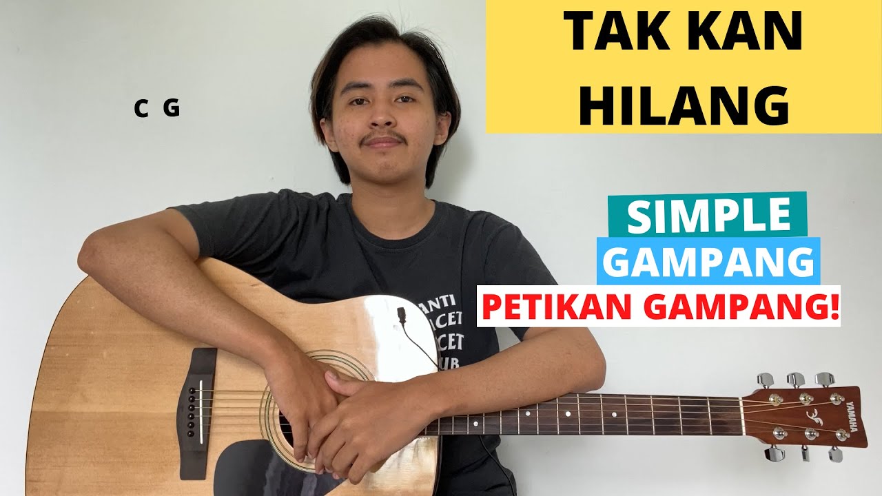 TUTORIAL PETIKAN (Tak Kan Hilang - Budi Doremi) (Tutorial Gitar) CHORD