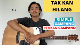 TUTORIAL PETIKAN (Tak Kan Hilang - Budi Doremi) (Tutorial Gitar) CHORD SIMPLE GAMPANG!