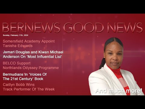 Bernews "Good News" Sunday Spotlight, February 11, 2024