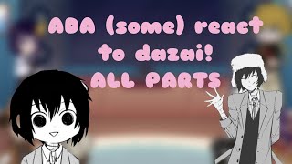 ADA (some) REACT TO DAZAI OSAMU  ||  TWO SIDED FYOZAI  ||  WATCH  IN 2X  ||  ALL PARTS  ||  COMPLETE
