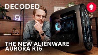 Your Next Gaming Desktop | Alienware Decoded: Aurora R15