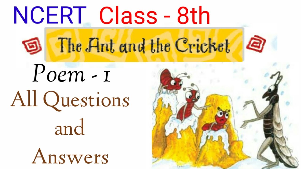 Question/Answer Poem1 The Ant and The Cricket class 8 English by