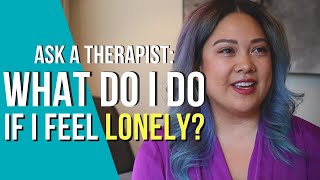 از یک درمانگر بپرسید: چگونه با تنهایی کنار بیایید