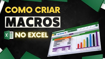 Como Criar Macro no Excel do Zero com Passo a Passo - Aprenda tudo sobre Macro em Excel